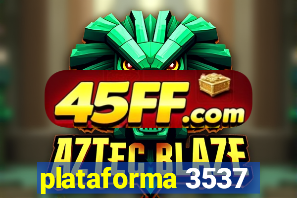 plataforma 3537